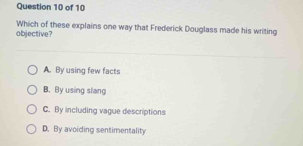 question 10 of 10 which of these explains one way that frederick dougla…