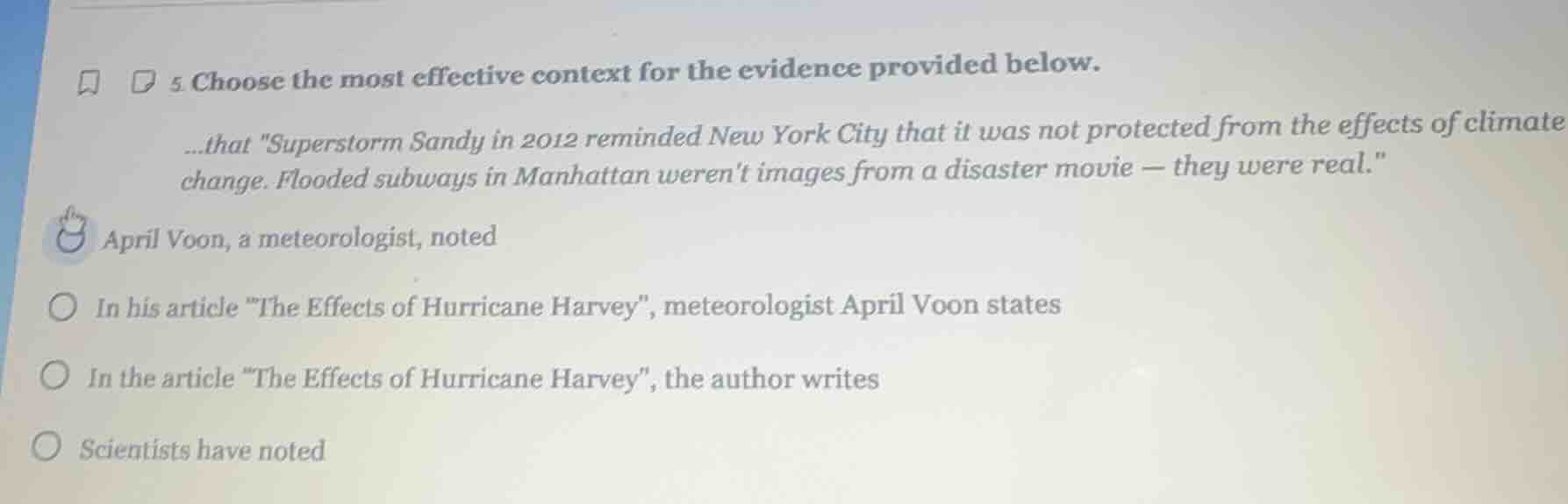 5. choose the most effective context for the evidence provided below. .…