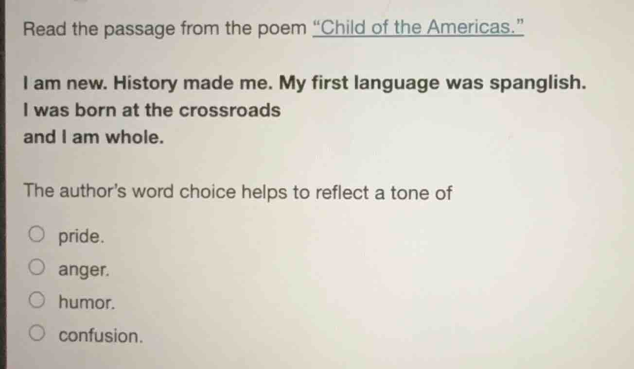 read the passage from the poem \child of the americas.\ i am new. histo…