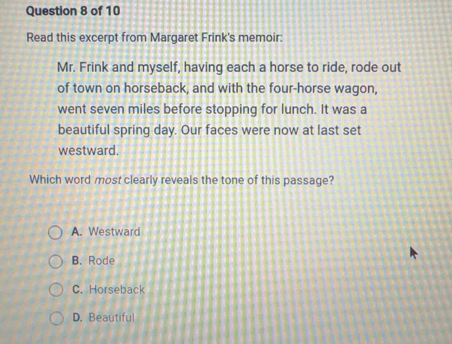 question 8 of 10 read this excerpt from margaret frinks memoir: mr. fri…