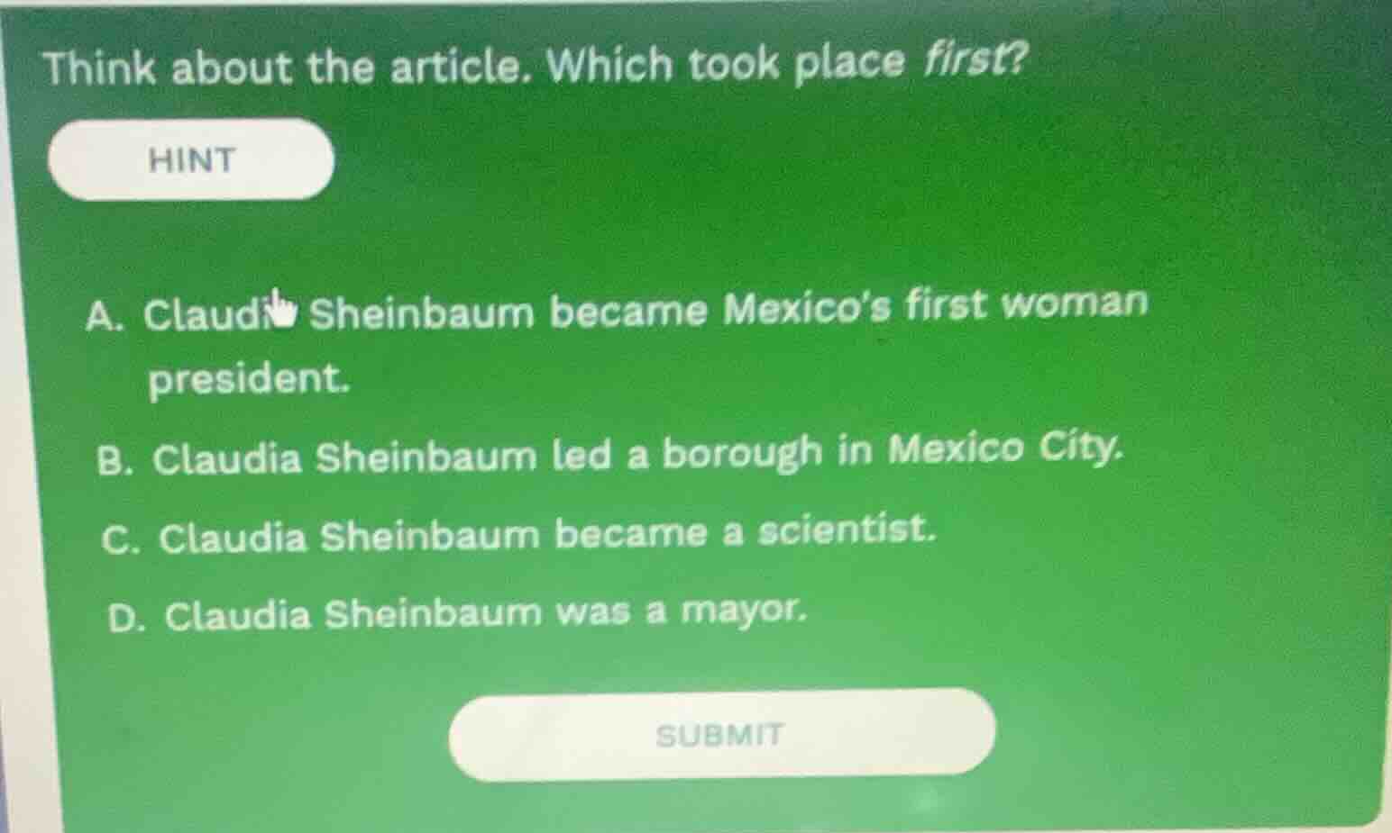 think about the article. which took place first? hint a. claudia sheinb…