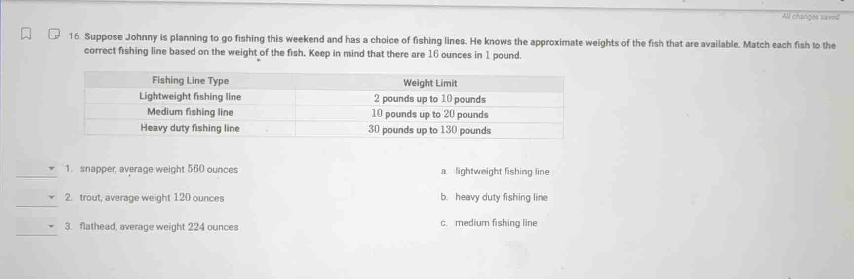 16. suppose johnny is planning to go fishing this weekend and has a cho…