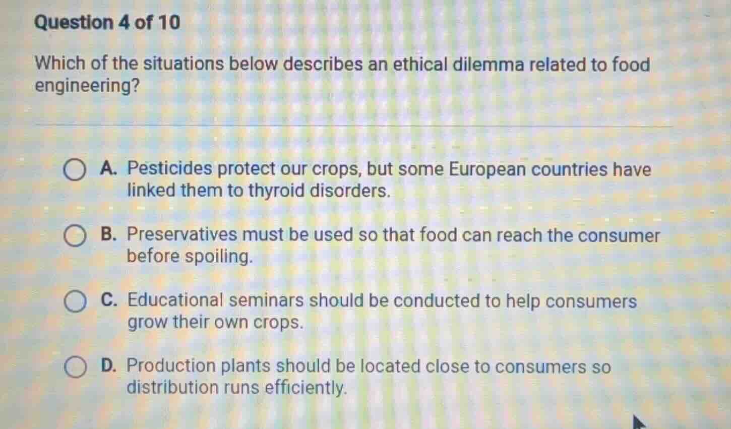 question 4 of 10 which of the situations below describes an ethical dil…