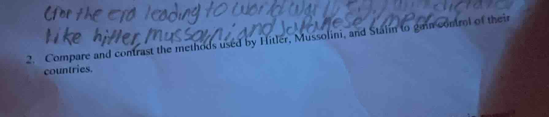 2. compare and contrast the methods used by hitler, mussolini, and stal…
