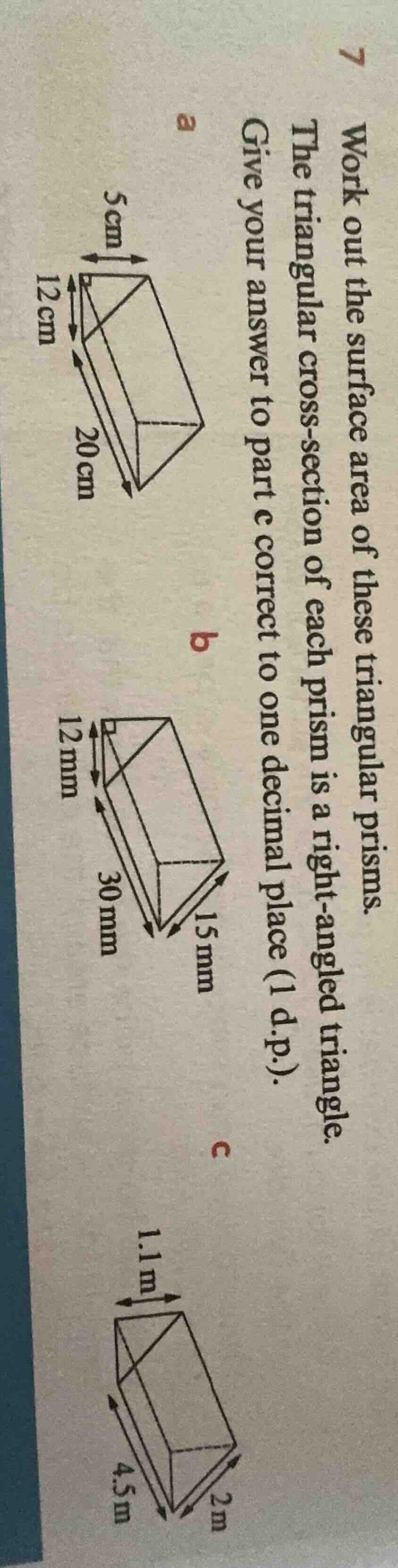 7 work out the surface area of these triangular prisms. the triangular …