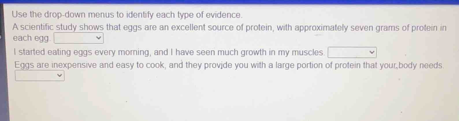 use the drop-down menus to identify each type of evidence. a scientific…
