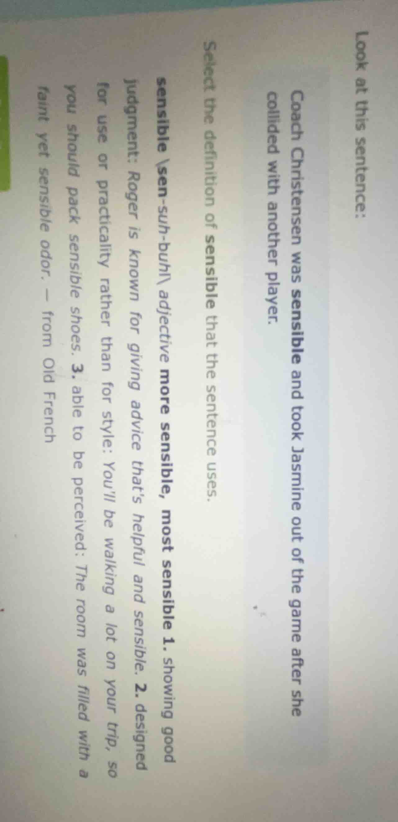 look at this sentence: coach christensen was sensible and took jasmine …