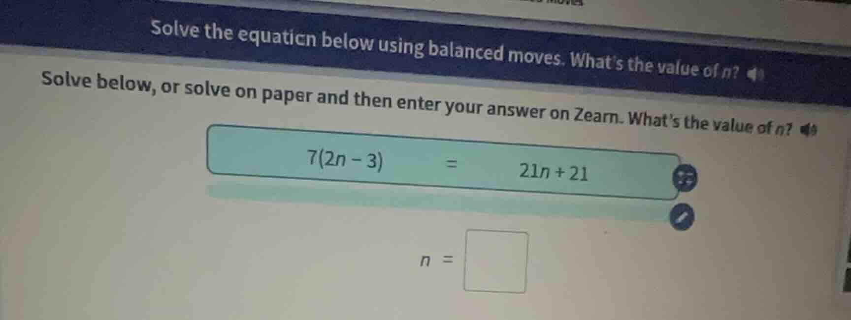 solve the equation below using balanced moves. whats the value of n? so…