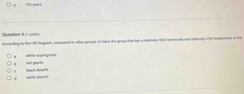 question 4 (1 point) according to the hr diagram, compared to other gro…