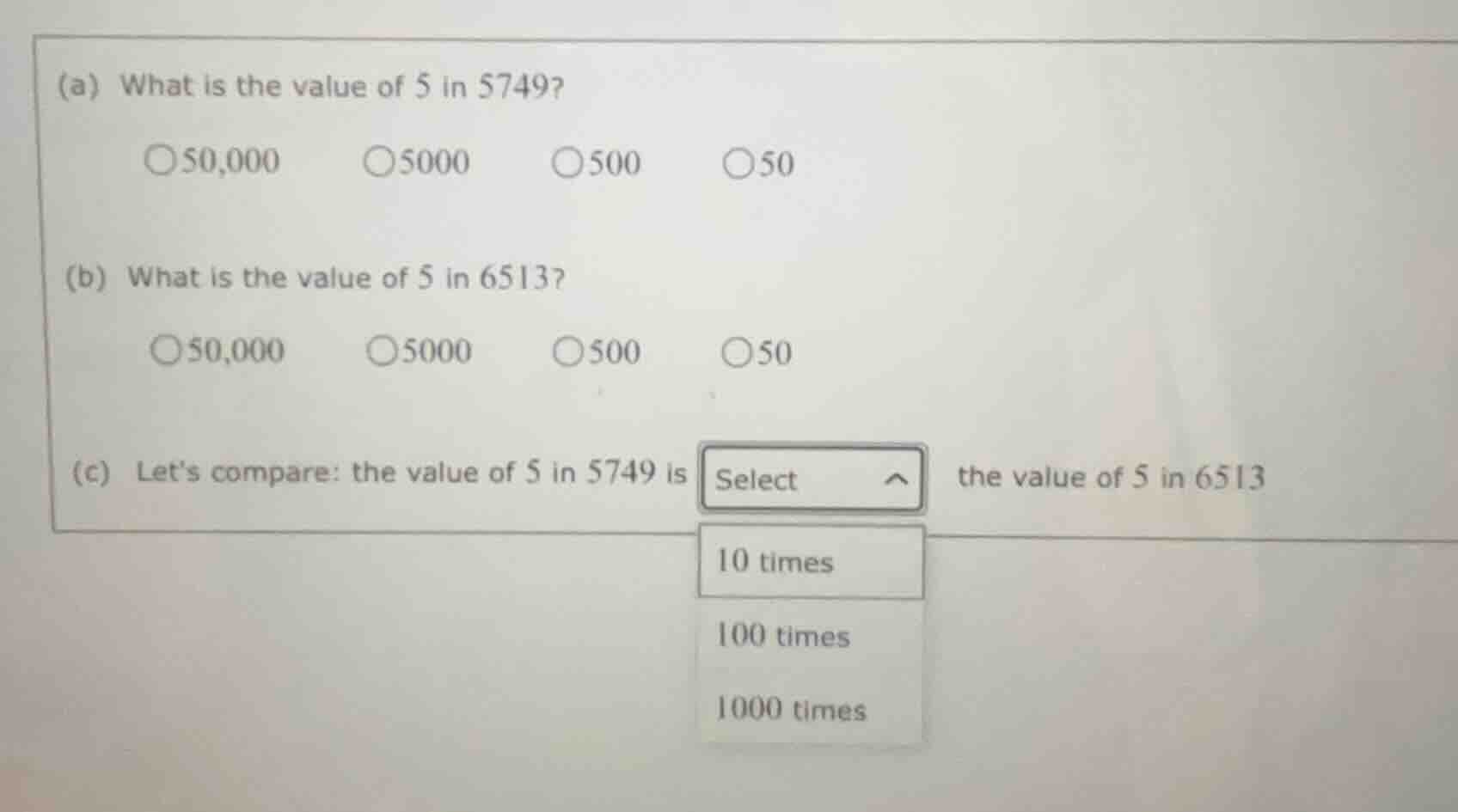(a) what is the value of 5 in 5749? 50,000 5000 500 50 (b) what is the …