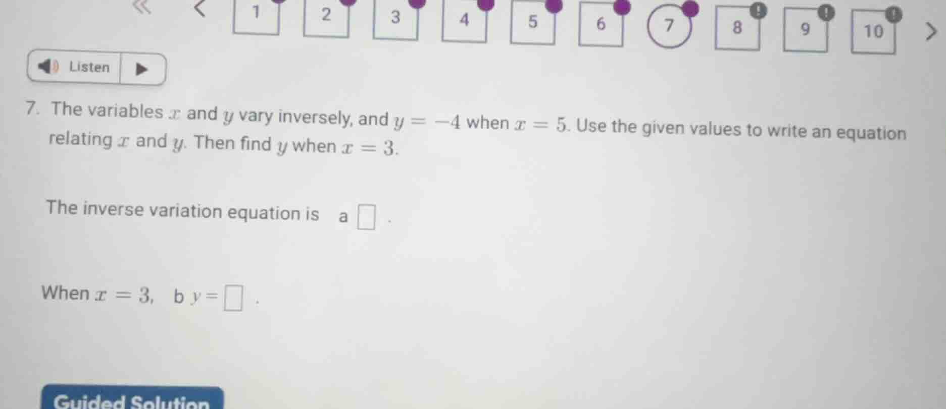 7. the variables x and y vary inversely, and y = -4 when x = 5. use the…