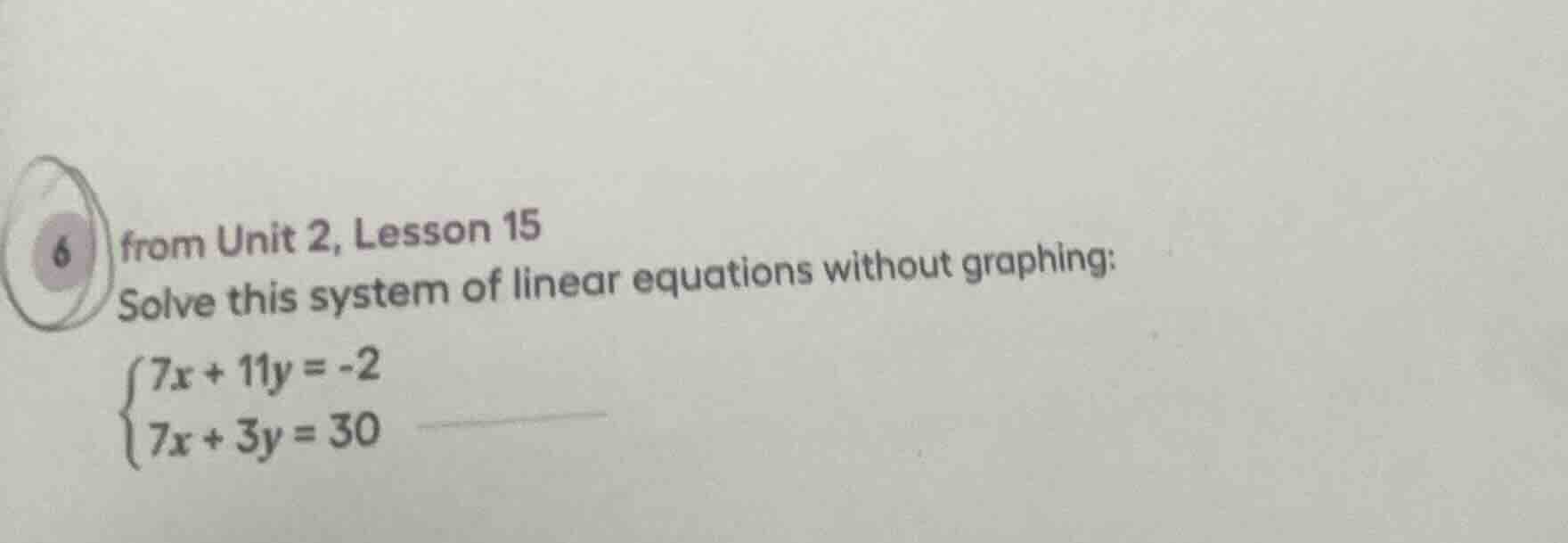 6 from unit 2, lesson 15 solve this system of linear equations without …