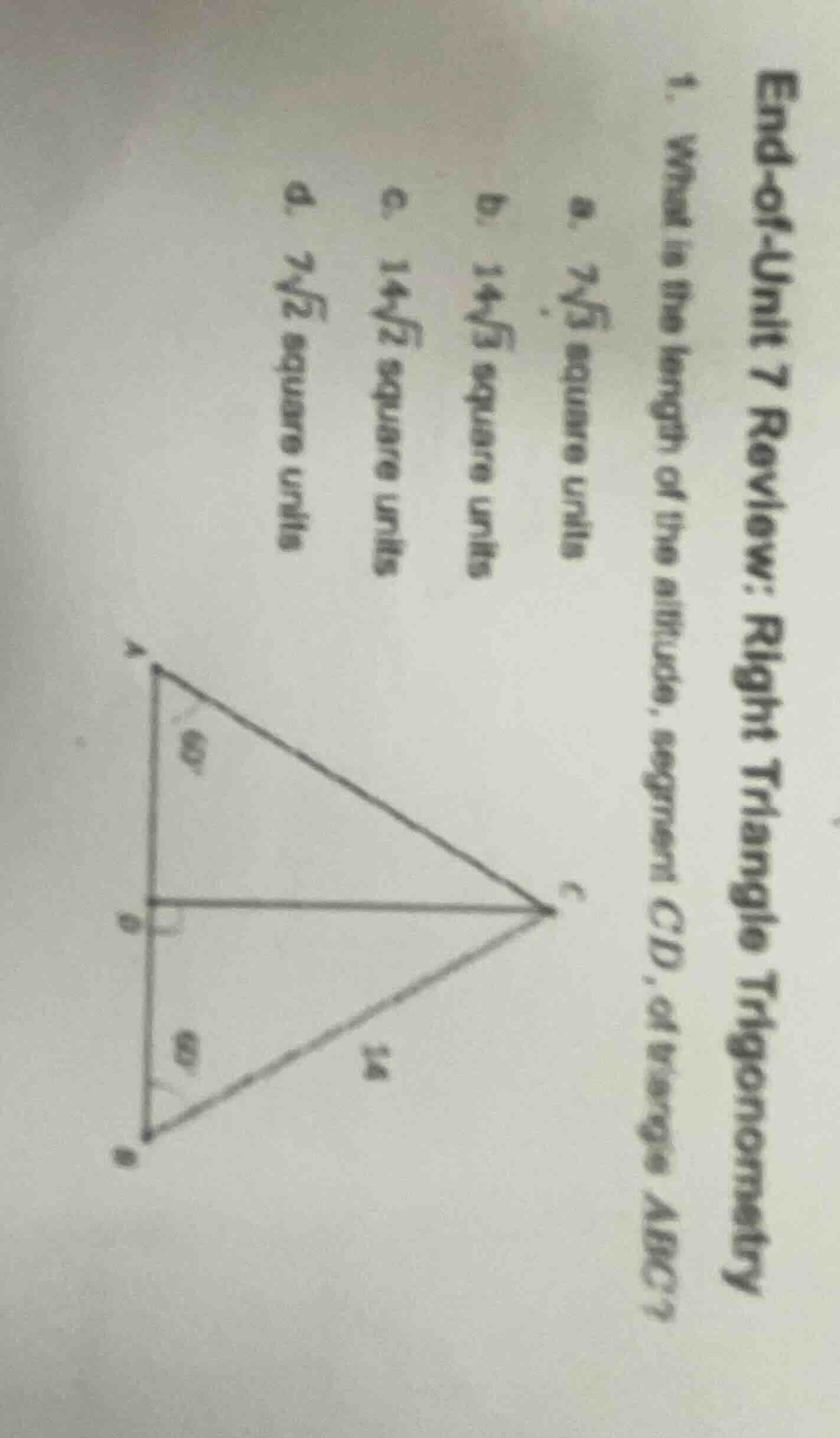 end-of-unit 7 review: right triangle trigonometry 1. what is the length…
