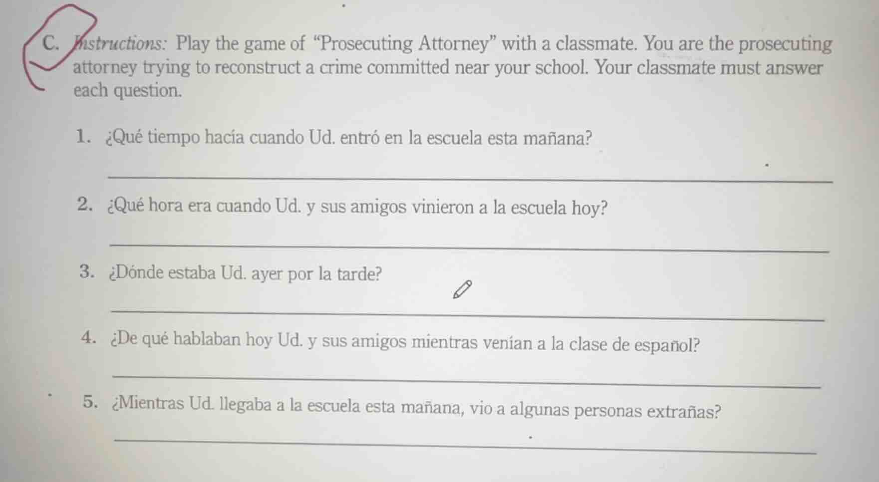 c. instructions: play the game of \prosecuting attorney\ with a classma…