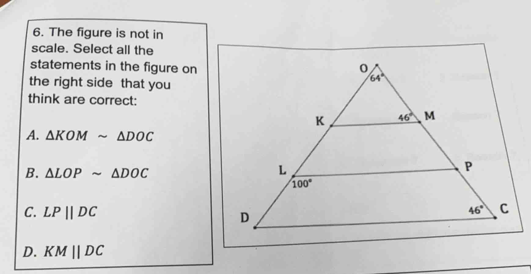 6. the figure is not in scale. select all the statements in the figure …