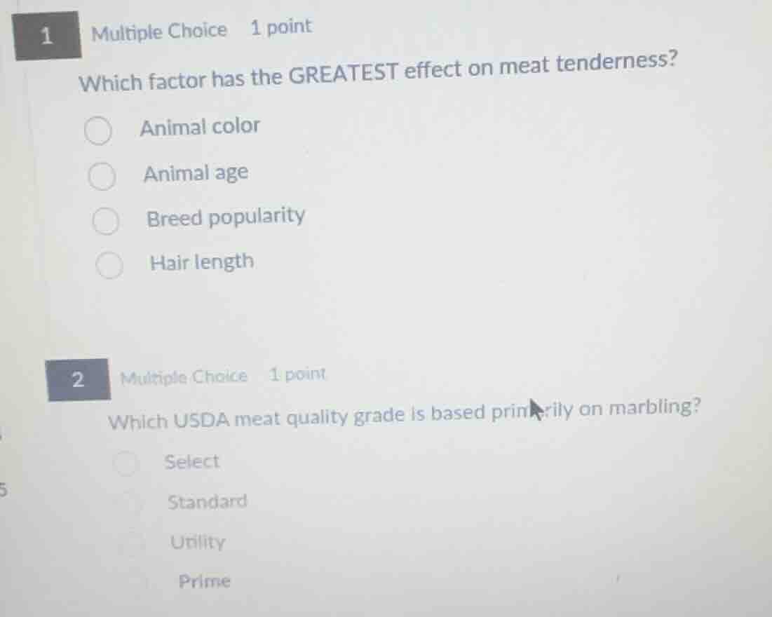 1 multiple choice 1 point which factor has the greatest effect on meat …