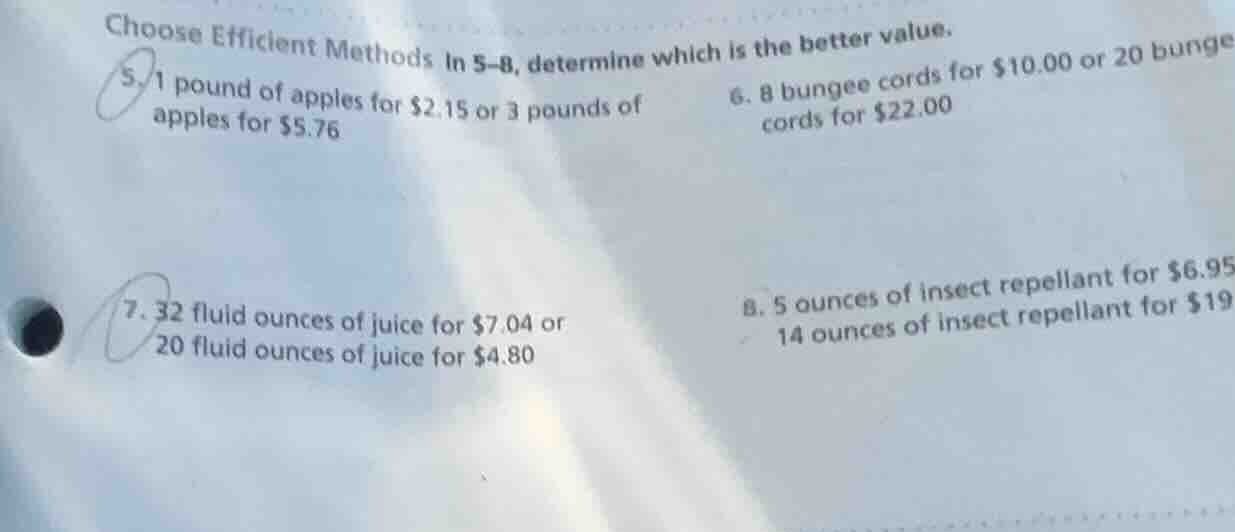 choose efficient methods in 5–8, determine which is the better value. 5…