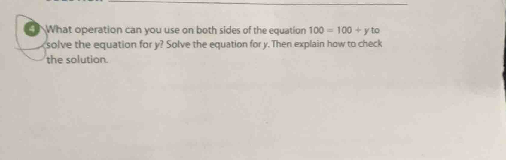 4 what operation can you use on both sides of the equation $100 = 100 \…