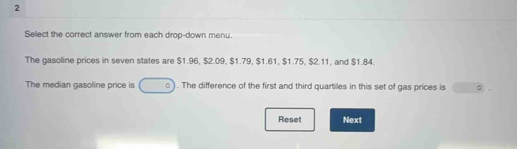 2 select the correct answer from each drop-down menu. the gasoline pric…