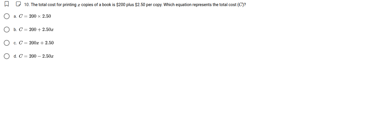 10. the total cost for printing x copies of a book is $200 plus $2.50 p…