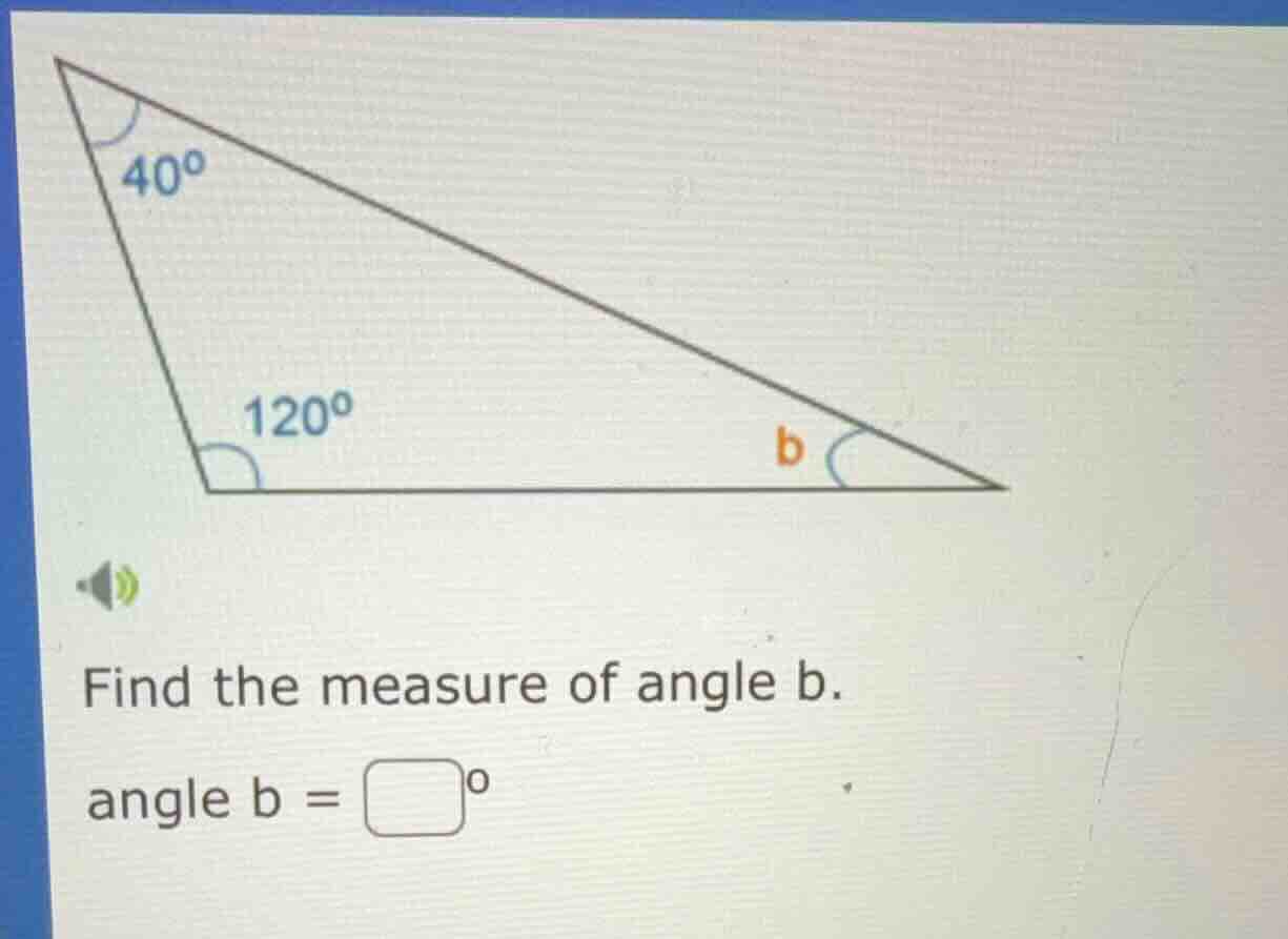 find the measure of angle b. angle b = \\boxed{}^\\circ