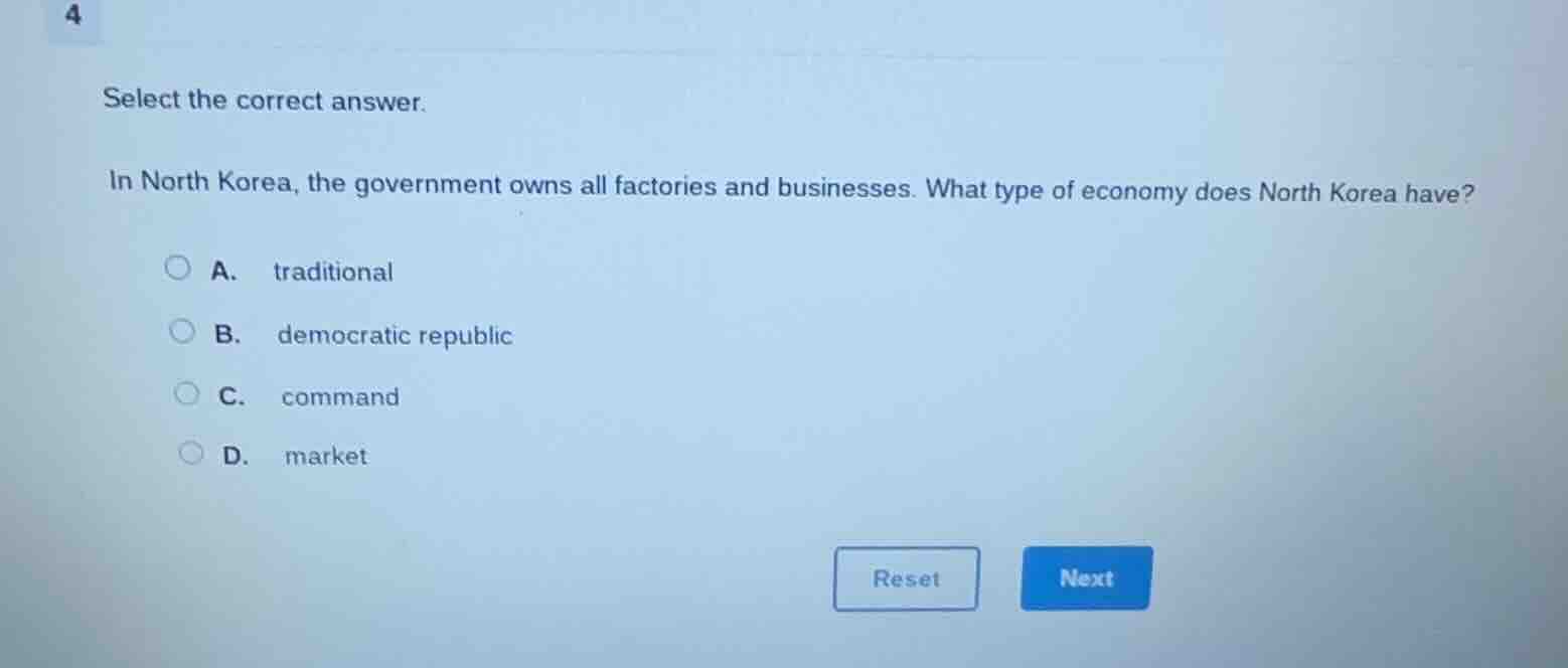 4 select the correct answer. in north korea, the government owns all fa…