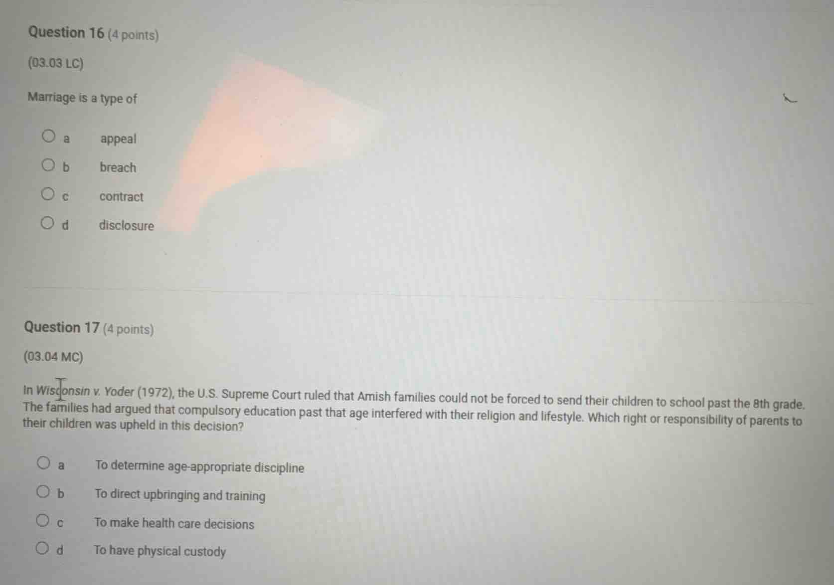 question 16 (4 points) (03.03 lc) marriage is a type of a appeal b brea…