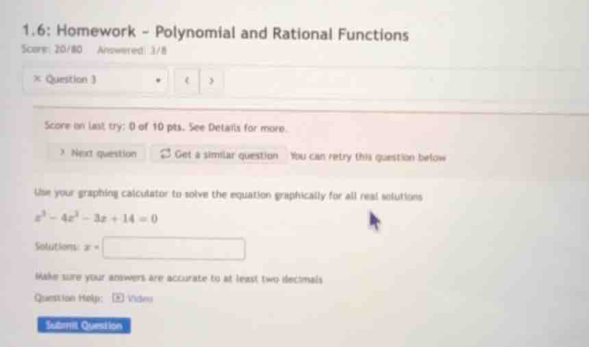 1.6: homework - polynomial and rational functions score 20/80 answered:…