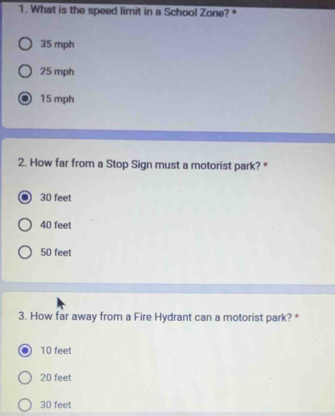 1. what is the speed limit in a school zone? * 35 mph 25 mph 15 mph 2. …