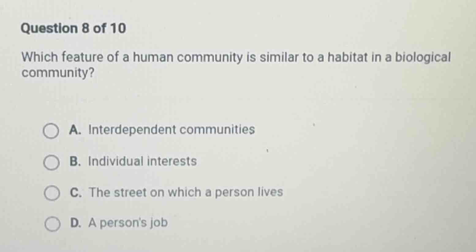 question 8 of 10 which feature of a human community is similar to a hab…
