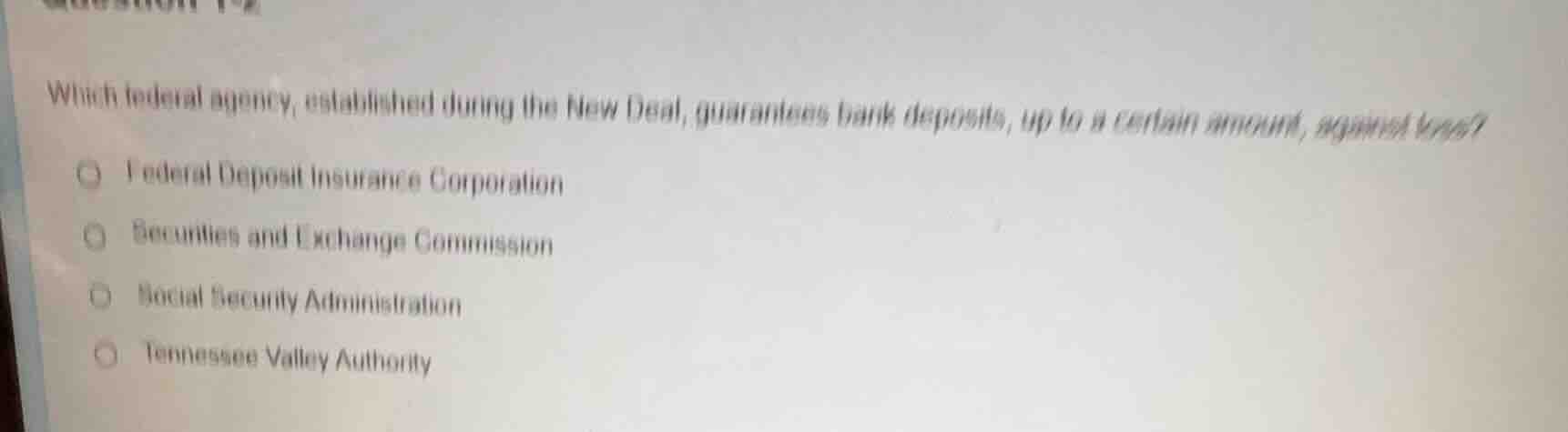 which federal agency, established during the new deal, guarantees bank …