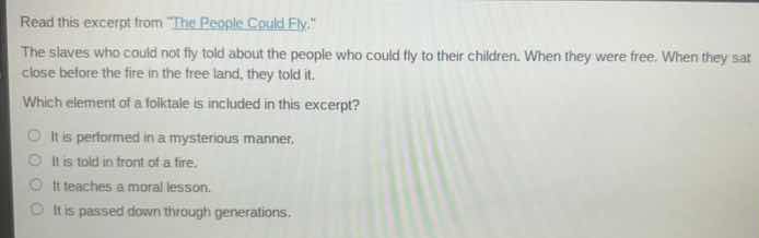 read this excerpt from \the people could fly.\ the slaves who could not…