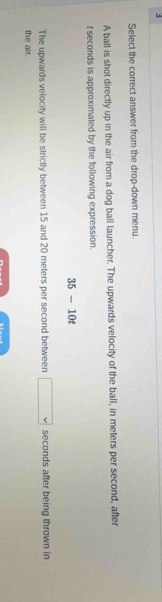 select the correct answer from the drop - down menu. a ball is shot dir…