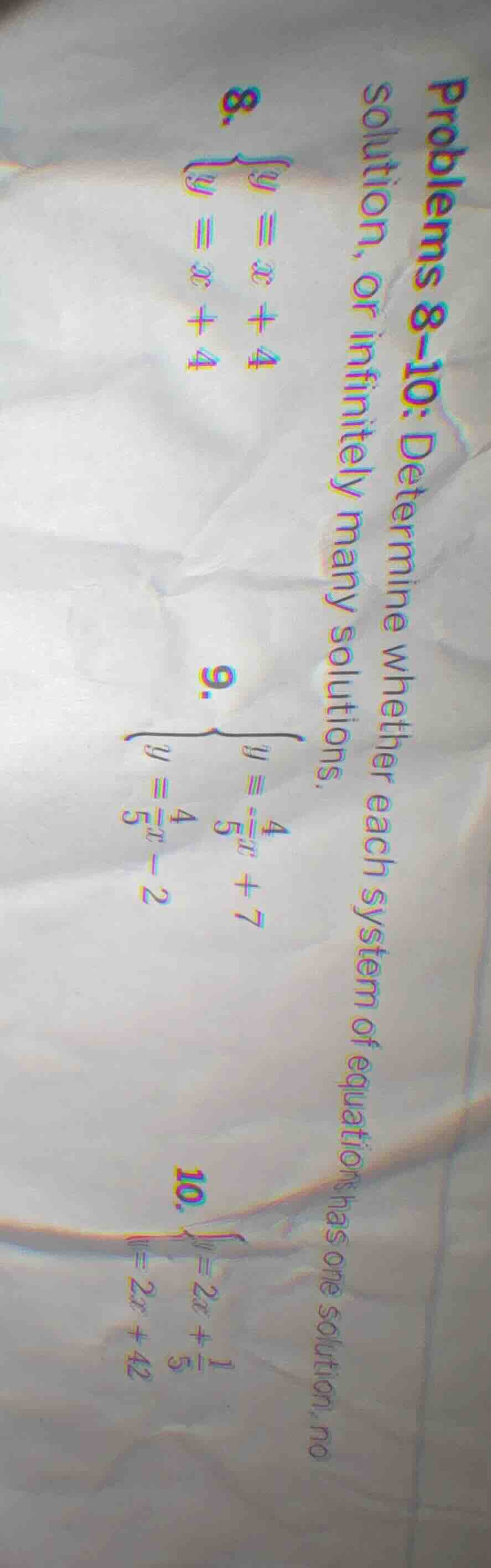 problems 8-10: determine whether each system of equations has one solut…