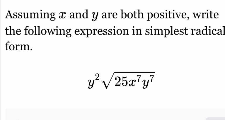assuming $x$ and $y$ are both positive, write the following expression …