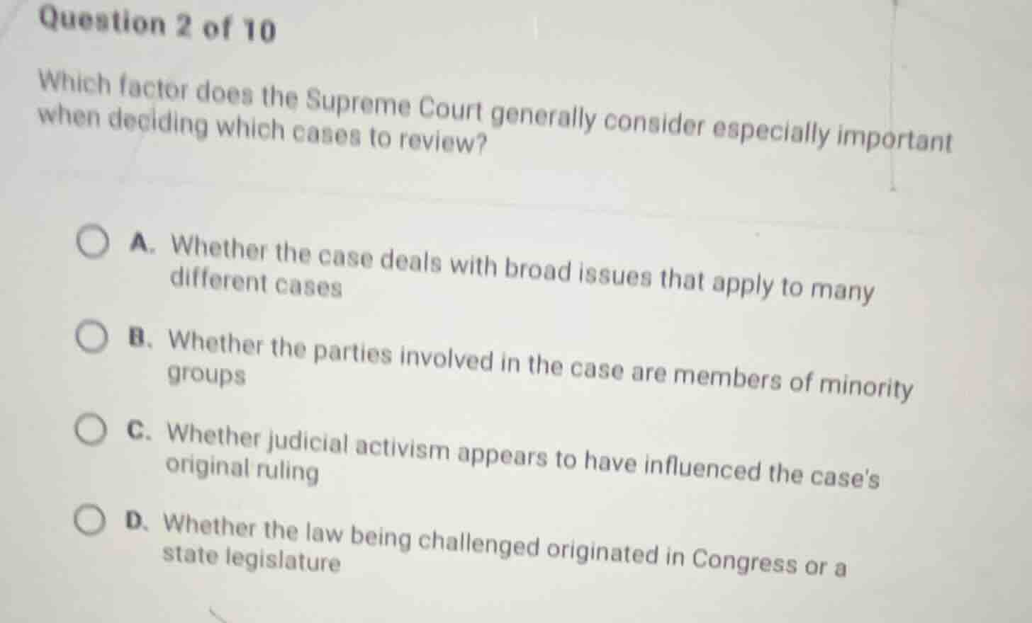 question 2 of 10 which factor does the supreme court generally consider…