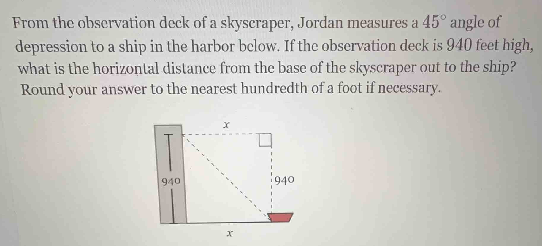 from the observation deck of a skyscraper, jordan measures a $45^{circ}…