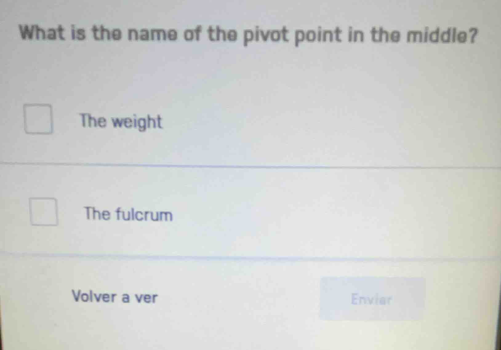 what is the name of the pivot point in the middle? the weight the fulcr…