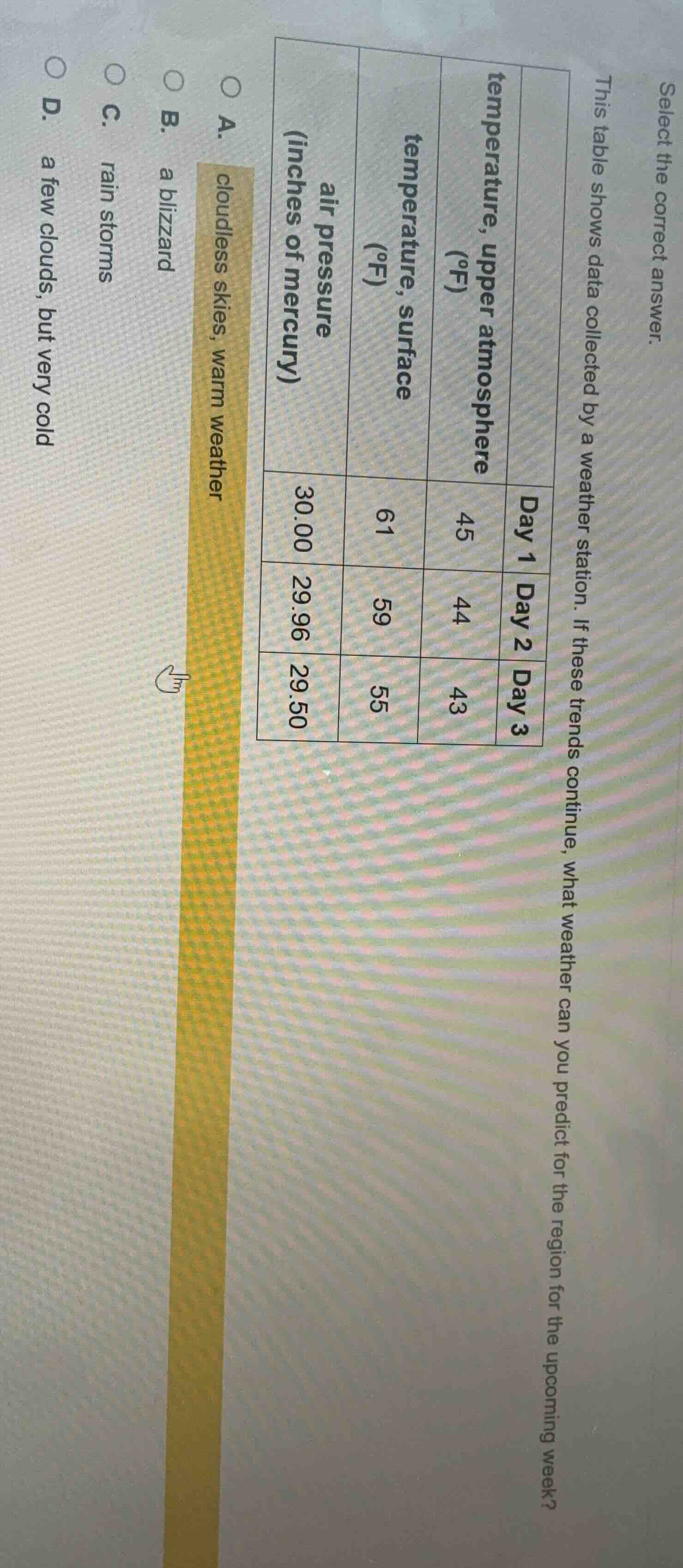 select the correct answer. this table shows data collected by a weather…