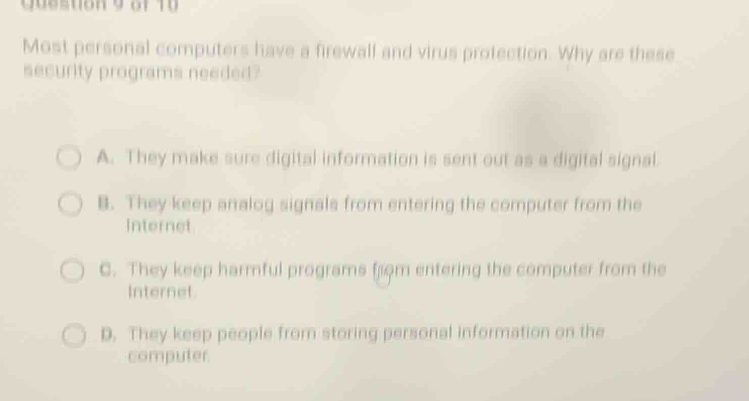 question 9 of 10 most personal computers have a firewall and virus prot…