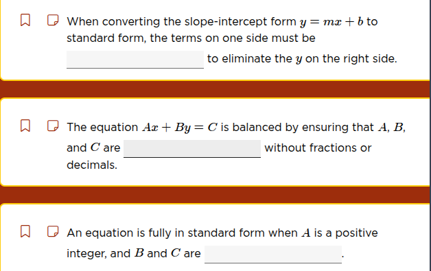 when converting the slope-intercept form $y = mx + b$ to standard form,…