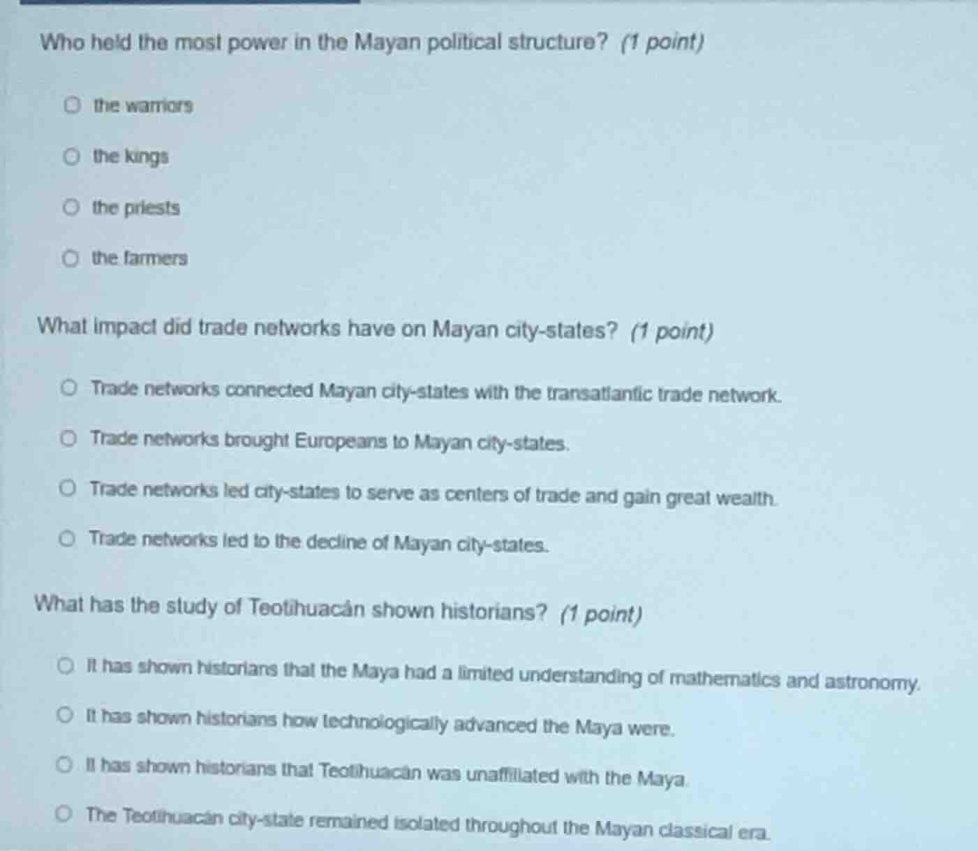 who held the most power in the mayan political structure? (1 point) the…