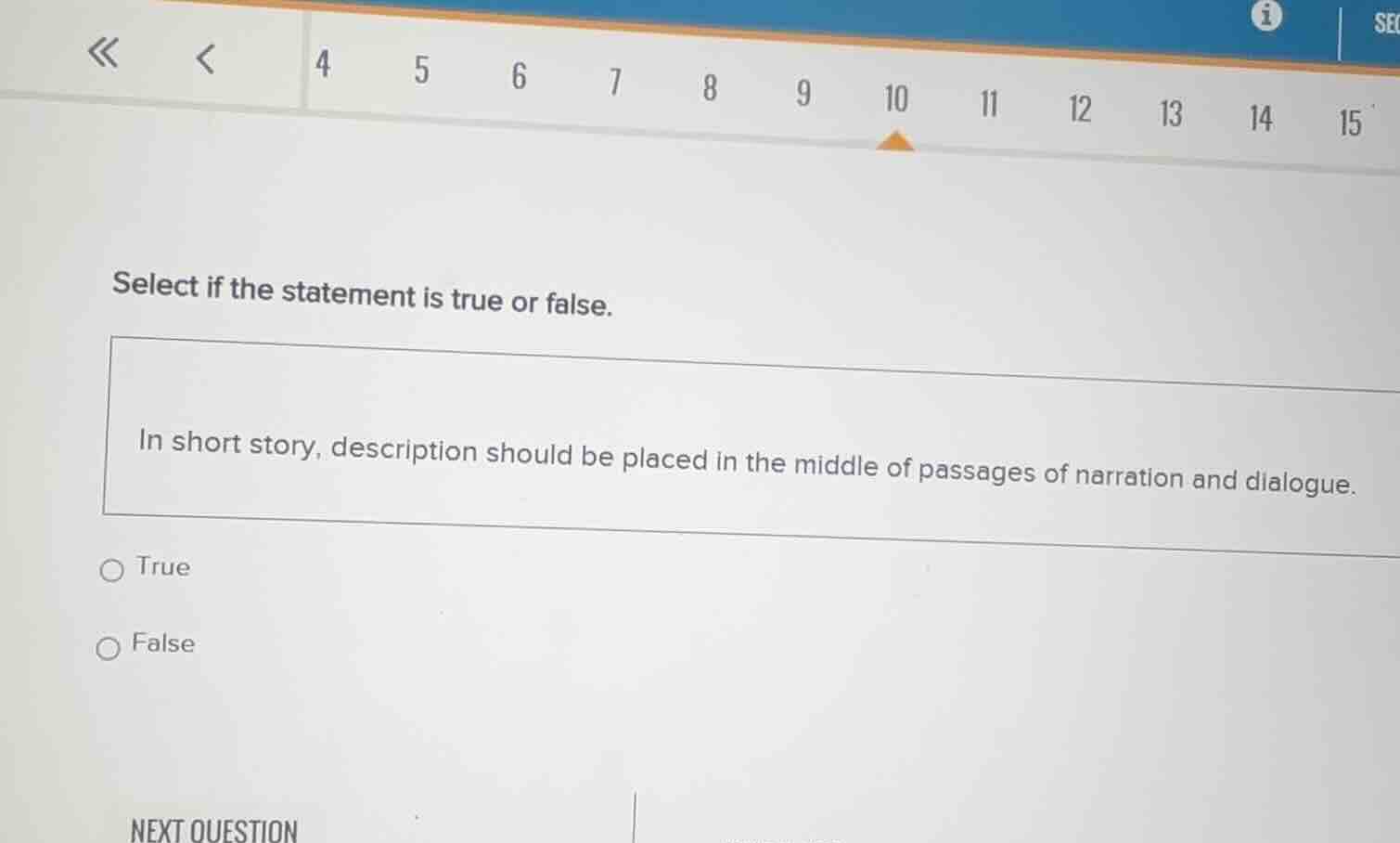select if the statement is true or false. in short story, description s…