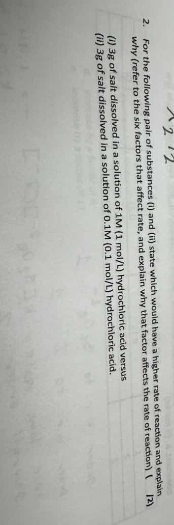2. for the following pair of substances (i) and (ii) state which would …