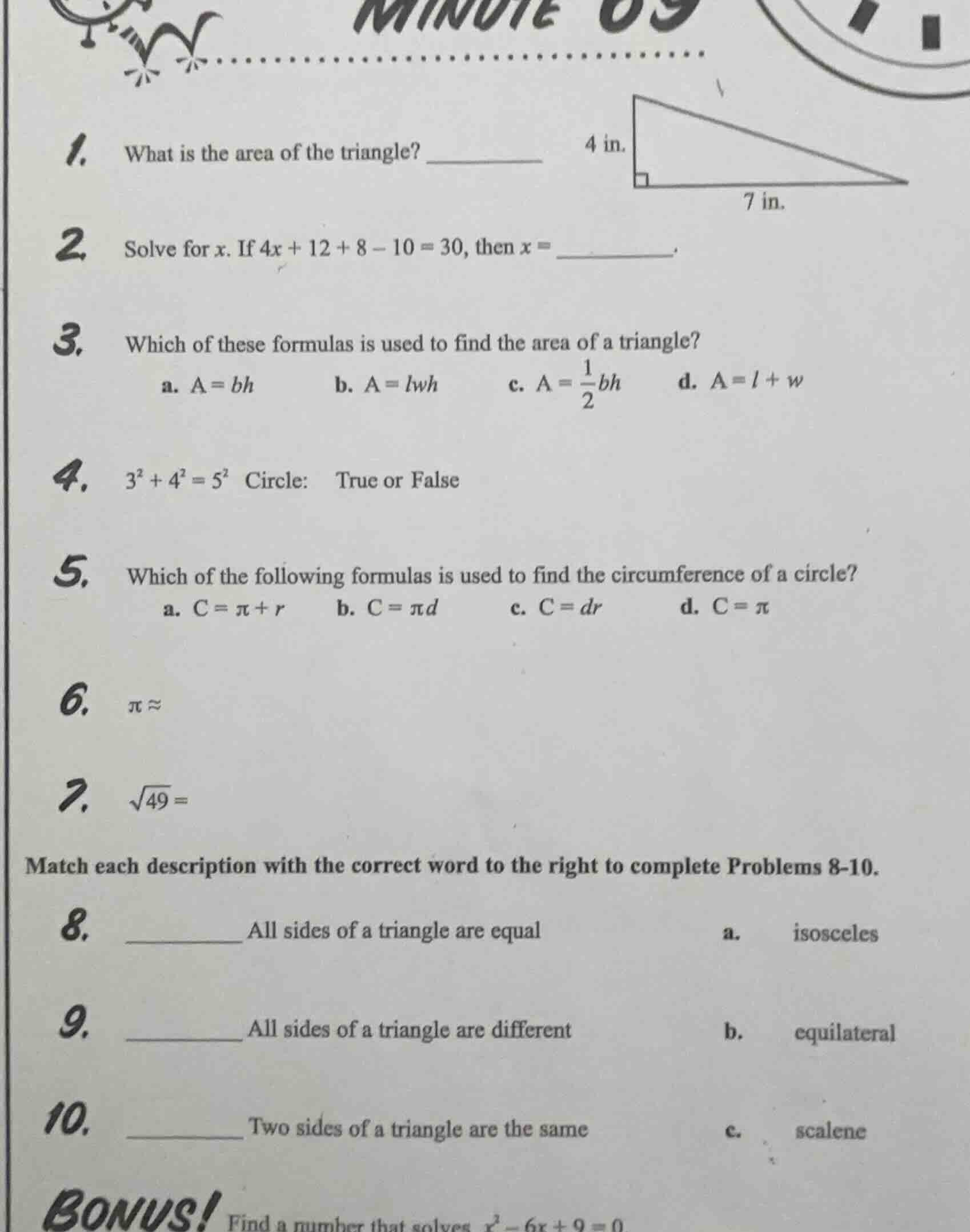1. what is the area of the triangle? ______ (with a right triangle imag…