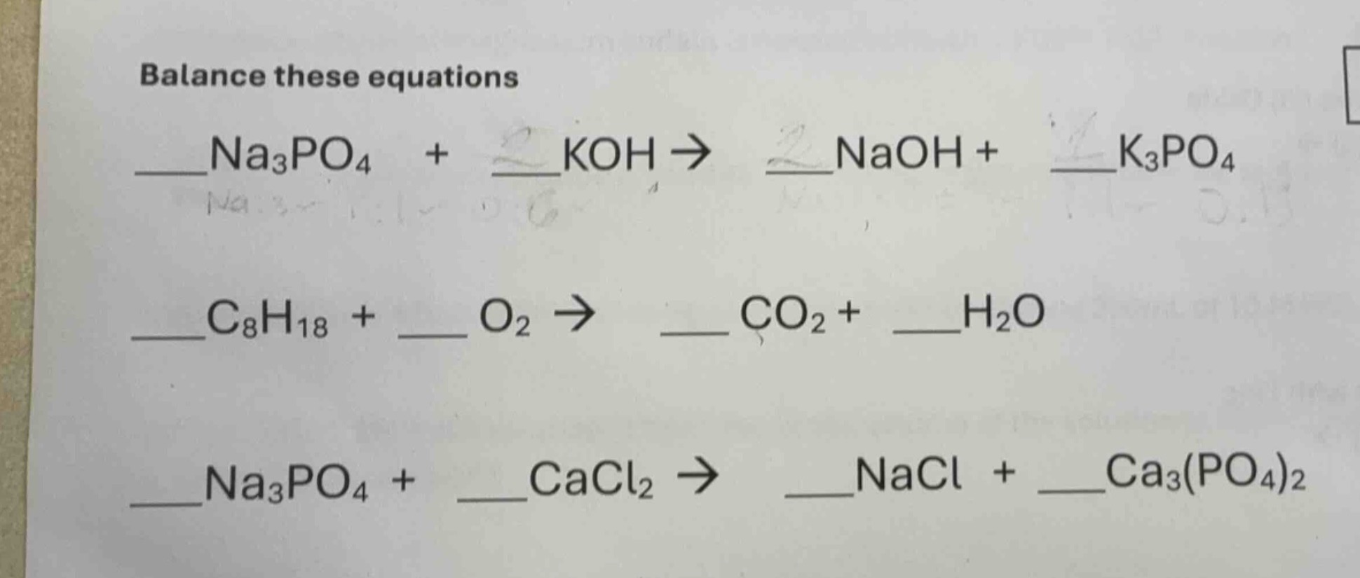 balance these equations ____na₃po₄ + ____koh → ____naoh + ____k₃po₄ ___…