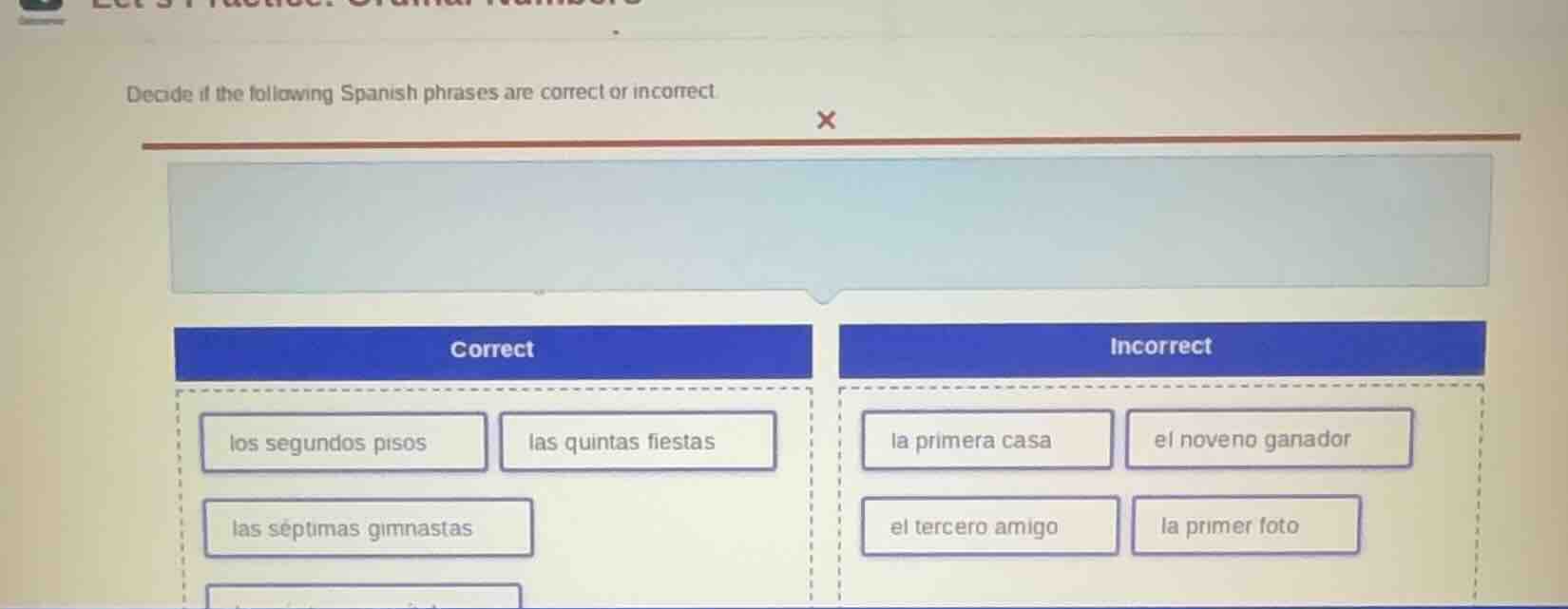 decide if the following spanish phrases are correct or incorrect. corre…