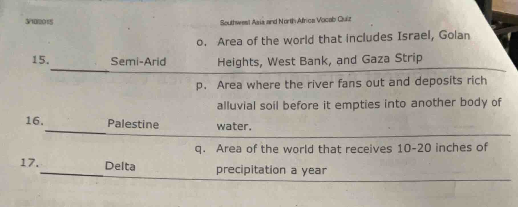 3903015 southwest asia and north africa vocab quiz 15. ____ semi - arid…