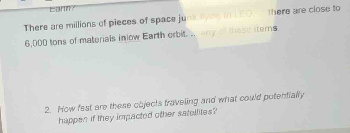 there are millions of pieces of space junk flying in leo there are clos…