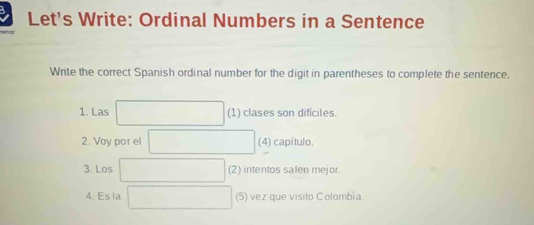 lets write: ordinal numbers in a sentence write the correct spanish ord…